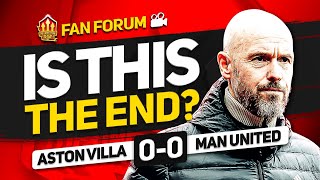 Ten Hag OUT or IN ASTON VILLA 00 Man United  LIVE Fans Forum [upl. by Ylram]