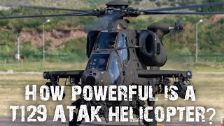 How powerful is a T129 ATAK helicopter [upl. by Phipps]