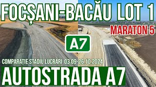 AUTOSTRADA A7 Focsani  Bacau Lot 1 Focșani NordDomnesti Targ  030926102024  Raducu P Drum [upl. by Carlson523]