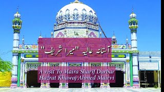 Maira Sharif Darbar Hazrat khawaja Ahmed Mairvi  pindi Ghaib Attock Mera sharif Anshamalik [upl. by Solon393]