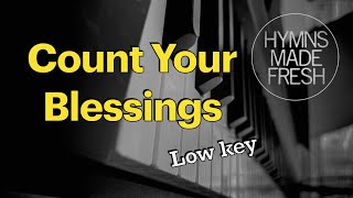 Count Your Blessings  PIANO Instrumental with LYRICS [upl. by Nidnarb]