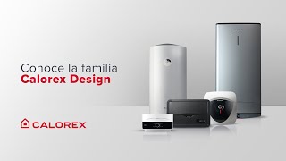 Conoce la familia Calorex DESIGN [upl. by Nnaacissej]