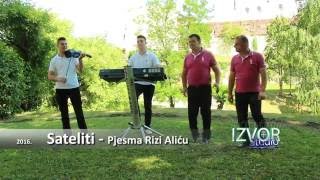 Sateliti  Pjesma Rizi Alicu  Official video 2016 HD [upl. by Einttirb327]