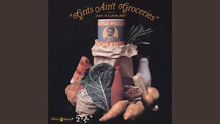 Grits Aint Groceries All Around The World [upl. by Etnahs]