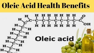 Oleic Acid Health Benefits [upl. by Osrick976]