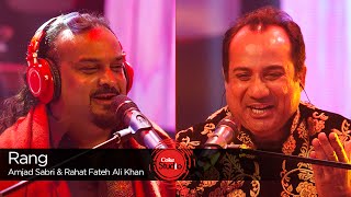 Coke Studio Season 9 Rang  Rahat Fateh Ali Khan amp Amjad Sabri [upl. by Irrehs]