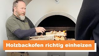 Holzbackofen richtig einheizen  Tipps vom Profi [upl. by Euqinemod475]