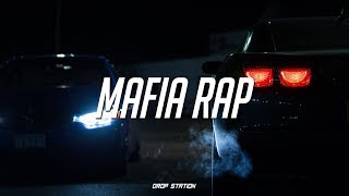 Mafia Rap Mix  Gangster RapHipHop Music Mix 2018 [upl. by Ettevahs474]