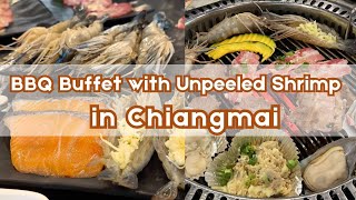 BBQ Buffet with Unpeeled Shrimp in Chiang Mai [upl. by Ebocaj]