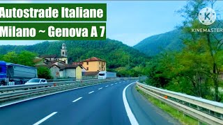 Autostrade Italiane  Trip From Milano To GenovaA7 [upl. by Bolitho]