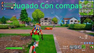 Fortnite jugado Con compas [upl. by Behah]