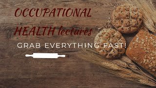 OCCUPATIONAL HEALTH lecture 1 fast REVIEW of ALL IMPORTANT STUFF [upl. by Ezri]