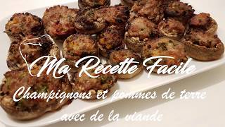 Recette de champignons et pommes de terre avec de la viande  Ma recette facile [upl. by Aynahs]