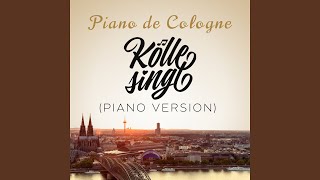 Kölle Singt Piano Version [upl. by Lennahc]