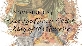 COSP Sunday Mass  November 24 2024 830 am [upl. by Norwood]