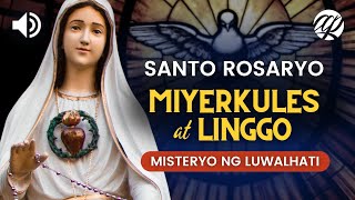 Santo Rosaryo MIYERKULES at LINGGO • Misteryo ng Luwalhati Glorious Mysteries [upl. by Trainer272]