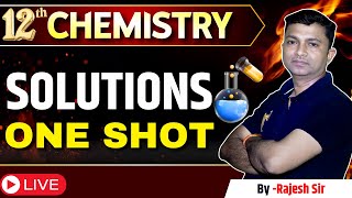 Solutions Class 12 Chemistry Chapter 1 One Shot  NCERT Pattern  Rajesh Sir [upl. by Sudbury]