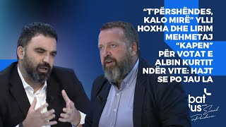 “T’përshëndes kalo mirë” Ylli Hoxha dhe Lirim Mehmetaj “kapen” për votat e Albin Kurtit ndër vite [upl. by Conlon]