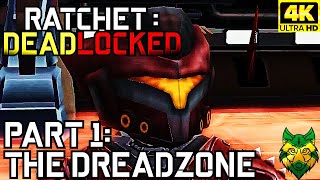 PS54K Ratchet Deadlocked Part 1 Dreadzone Station No Commentary  RhoxieRomps [upl. by Nissensohn]