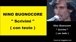 quot SCRIVIMI quot con testo  NINO BUONOCORE  anno 1990 [upl. by Ellezig]