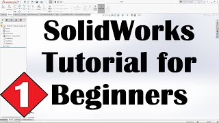 SolidWorks Tutorial for Beginners 1 [upl. by Anomas]