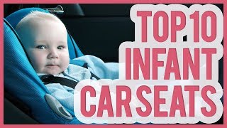 Best Infant Car Seat – TOP 10 Infant Car Seats [upl. by Yong]