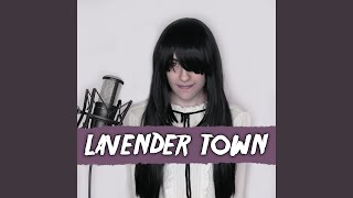 Lavender Town [upl. by Aslehc]