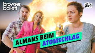 Almans beim Atomschlag  Browser Ballett [upl. by Petronia]