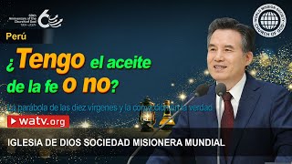 La parábola de las diez vírgenes y la convicción en la verdad  IDDSMM Iglesia de Dios [upl. by Nnek]