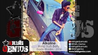 Alkaline  Inna Yuh Belly Elastic Riddim November 2014 [upl. by Refanej]