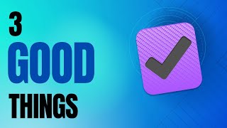 3 Things OmniFocus Gets Right [upl. by Meri690]