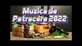 Muzica Populara Romaneasca de Petrecere Colaj 2022 Muzica de Petrecere 2022 [upl. by Winsor]