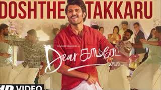 Doshthe Takkaru Video song Dear Comrade Tamil Vijay Deverakonda Bharat Kamma [upl. by Aicella]