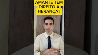 AMANTE TEM DIREITO A HERANÇA shorts advogadodefamilia herança [upl. by Cassandry]