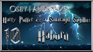 Harry Potter és a Smaragd Sigillus hangoskönyv  10 fejezet [upl. by Amoreta]