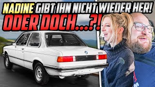 VERKAUFEN oder BEHALTEN  BMW E21 318i  NADINE sagt ihre MEINUNG [upl. by Amby]