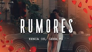 Kenia OS Gera MX  Rumores LetraLyrics [upl. by Aiekram]