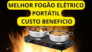 MELHOR FOGÃO ELÉTRICO PORTÁTIL  Fogão Elétrico Portátil Cooktop 2 Bocas Elgin  FOGÃO ELÉTRICO [upl. by Iiette]