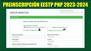 Preinscripción PROCESO DE ADMISIÓN EESTP PNP 2023  2024  paso a paso todo los datos  SIPROAD [upl. by Eceinert]