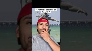 Estatua de poseidon en Yucatán curiosidades sabiasque shorts [upl. by Roberson]