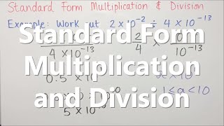 Standard Form Multiplication and Division [upl. by Alethia]