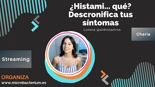 HISTAMINOSIS descronifica tus SÍNTOMAS  Histamina déficit de DAO SIBO candidiasis [upl. by Citarella]