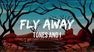 Tones And I  Fly Away Ligotti Remix [upl. by Aurie]