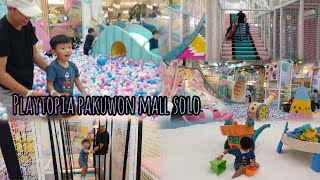 SERUNYA BERMAIN DI PLAYTOPIA PAKUWON MALL SOLO BARU [upl. by Alleuol]