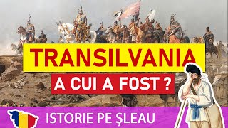 A cui a fost Transilvania dea lungul istoriei [upl. by Condon]