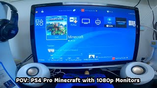 POV PS4 Pro In 2024 With Minecraft 1080p Monitors [upl. by Teirrah316]