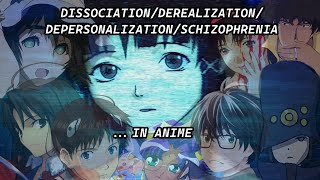 Anime Dissociatives [upl. by Moreville]