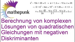 Berechnung von komplexen Lösungen von quadratischen Gleichungen mit negativen Diskriminanten [upl. by Nevanod735]