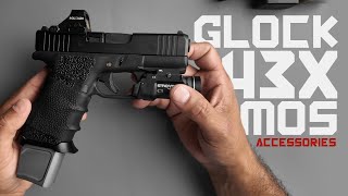 ALL THE ACCESSORIES YOU NEED FOR YOUR GLOCK 43X MOS [upl. by Rorrys]