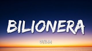 Otilia  Bilionera Lyrics [upl. by Airol]